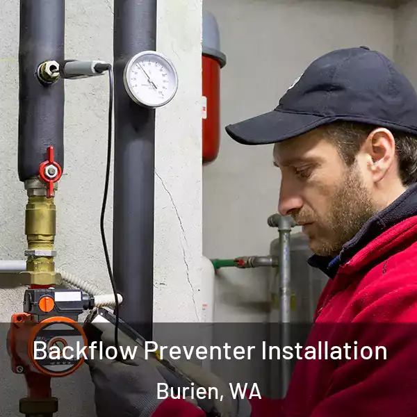  Backflow Preventer Installation Burien, WA