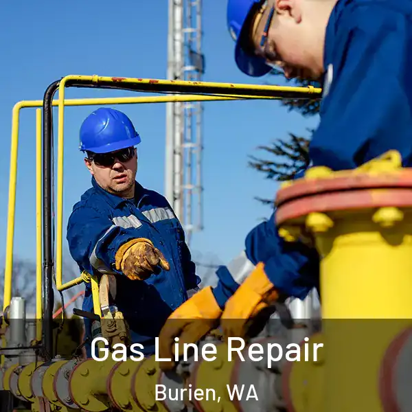  Gas Line Repair Burien, WA